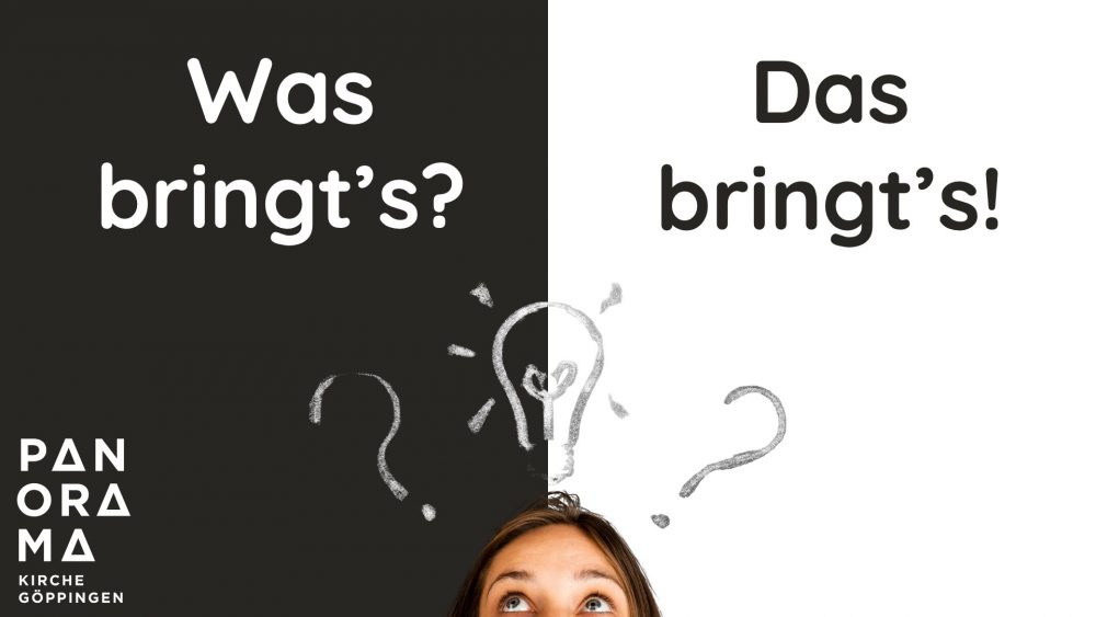 Was bringt\'s? Das bringt\'s!