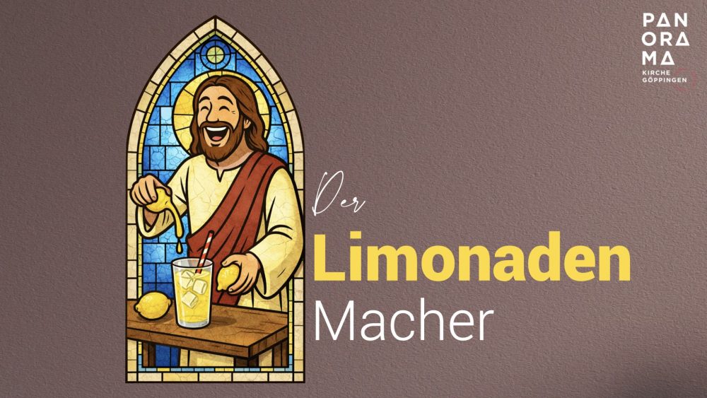 Jesus der Limonadenmacher