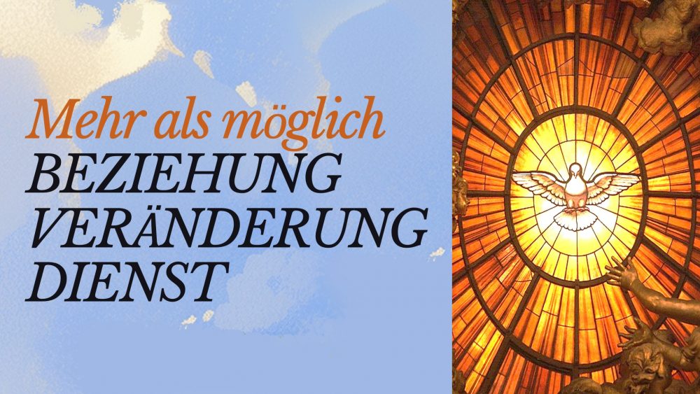 Mehr als möglich (Pfingstsonntag)